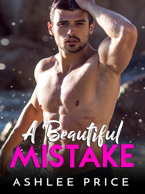 Title details for A Beautiful Mistake by Ashlee Price - Available